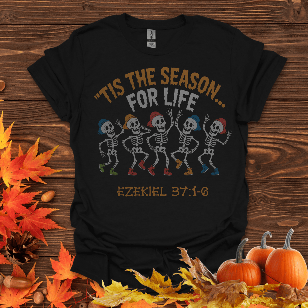 Tis the Season… For Life – Ezekiel 37:1-6
