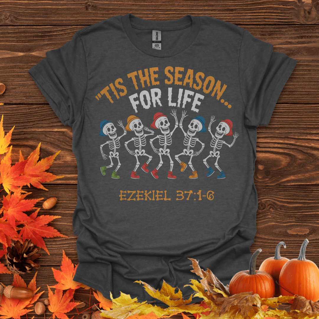Tis the Season… For Life – Ezekiel 37:1-6