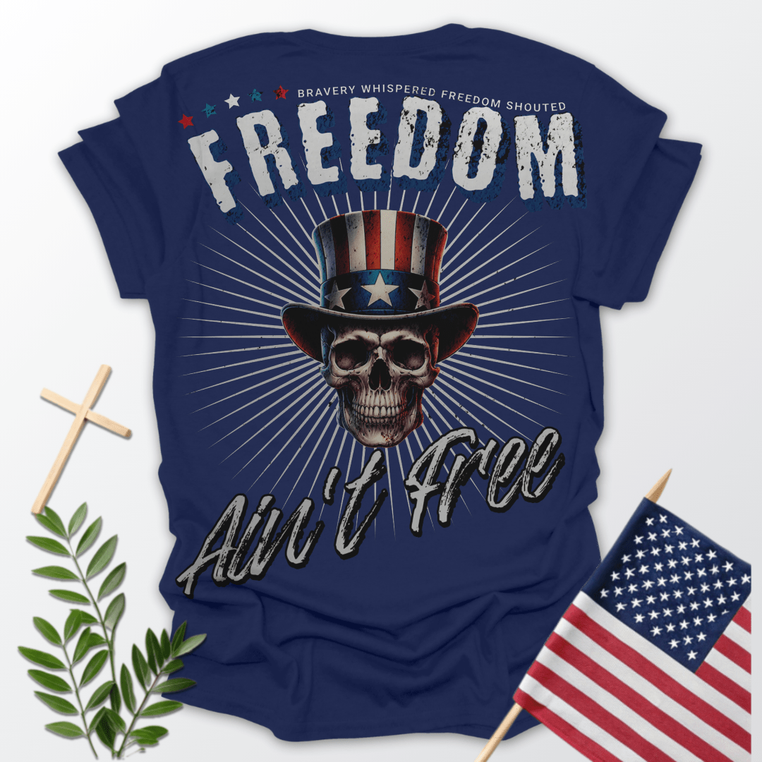 Freedom Aint Free