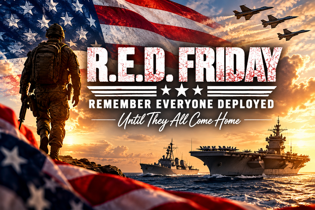 RED Friday: What “Remember Everyone Deployed” Means and Why We Wear Red