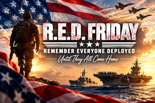 RED Friday: What “Remember Everyone Deployed” Means and Why We Wear Red