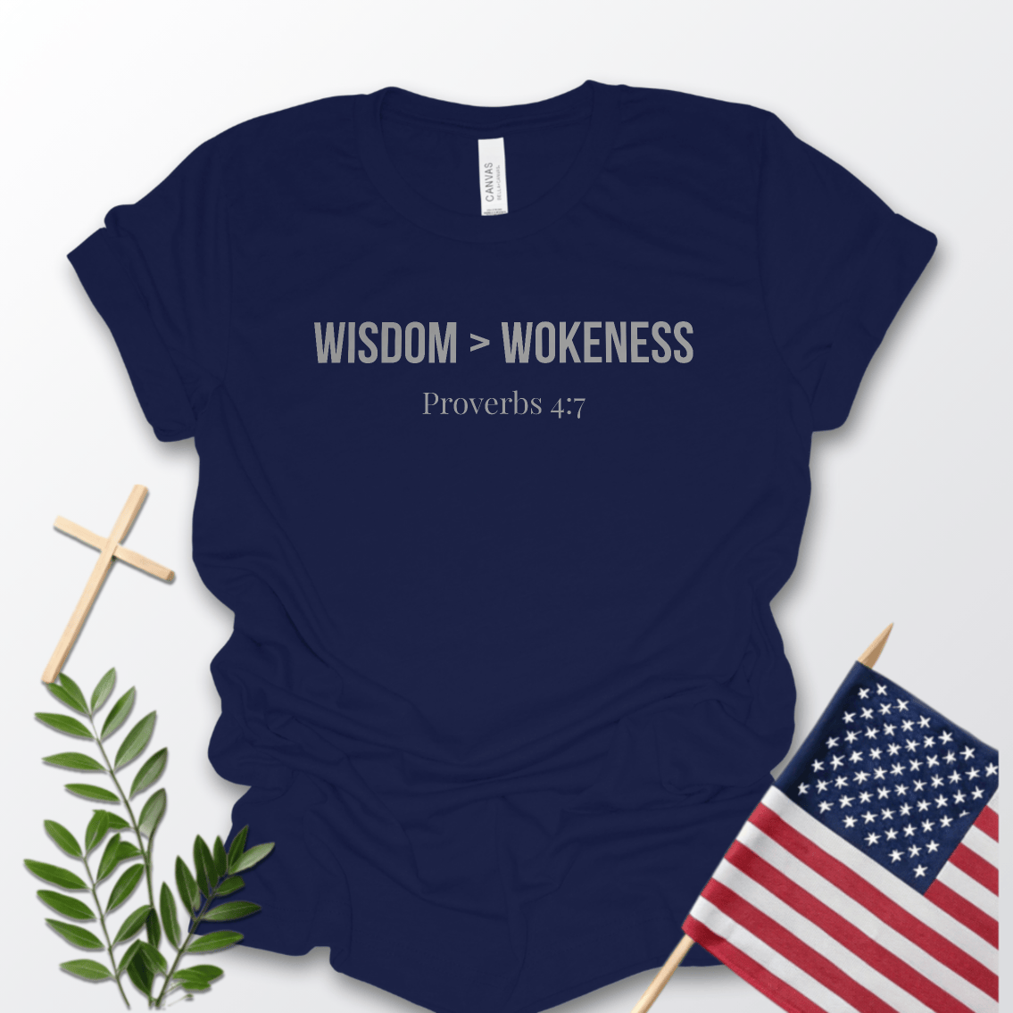Wisdom > Wokeness Tee - Proverbs 4:7