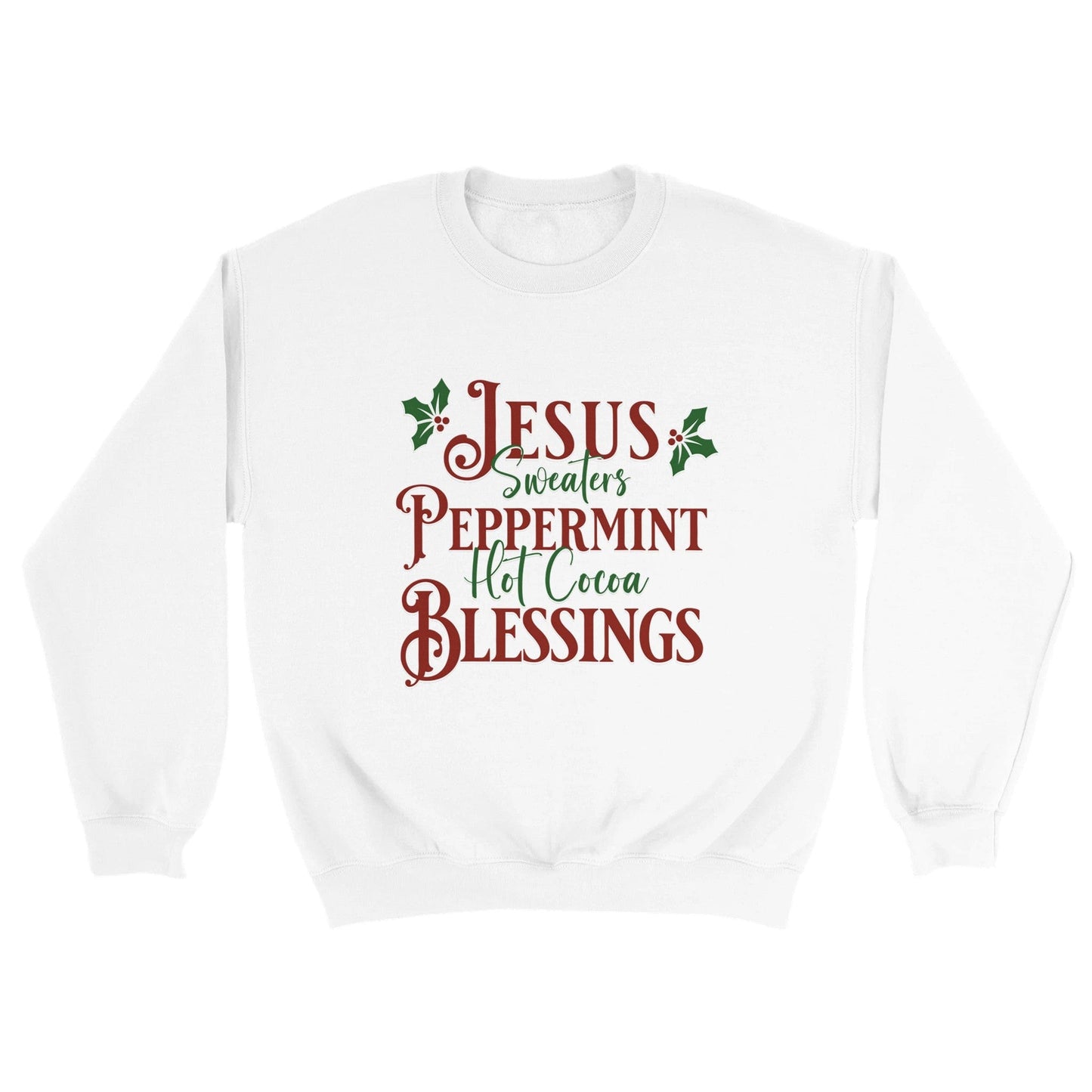 Jesus Peppermint Blessings Sweatshirt