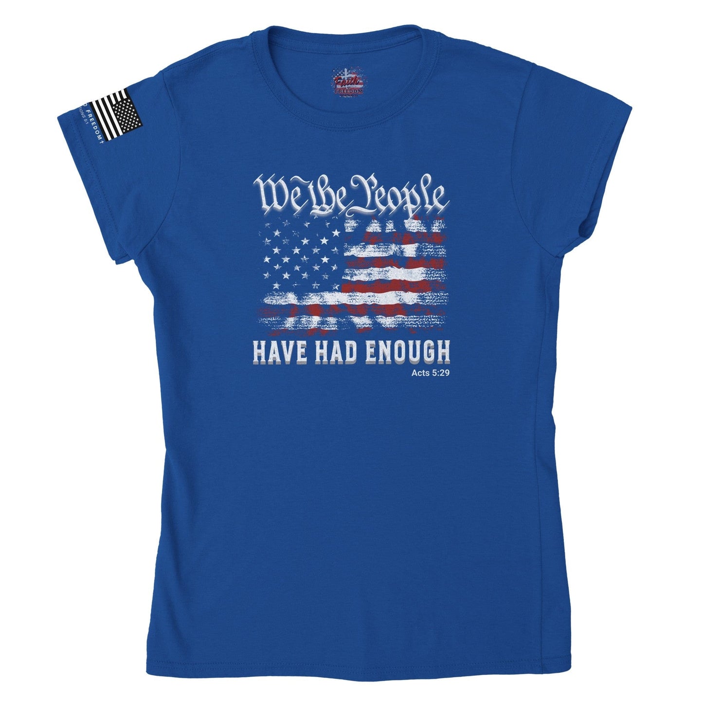 We The People Have Had Enough Women's Tee