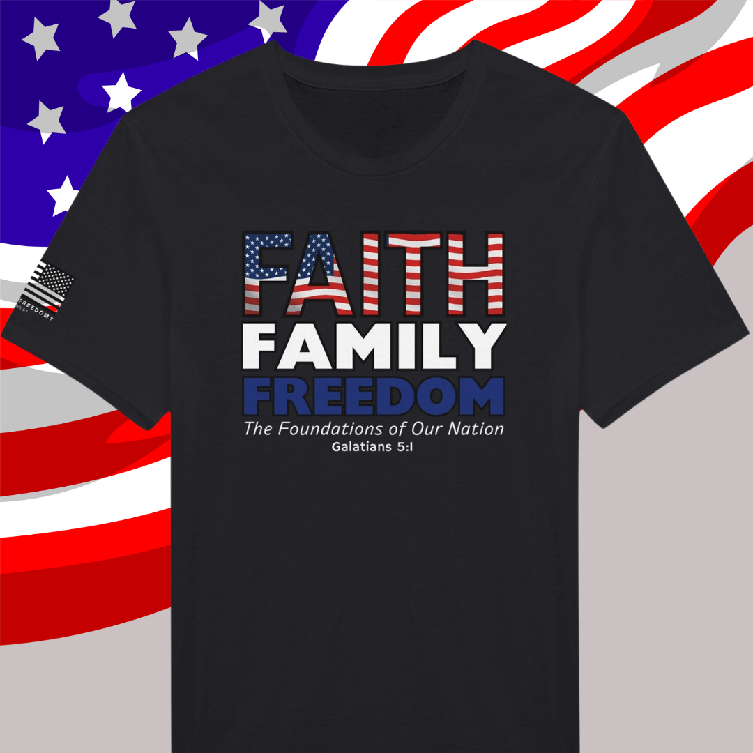 Faith Family Freedom-The Foundations of Our Nation