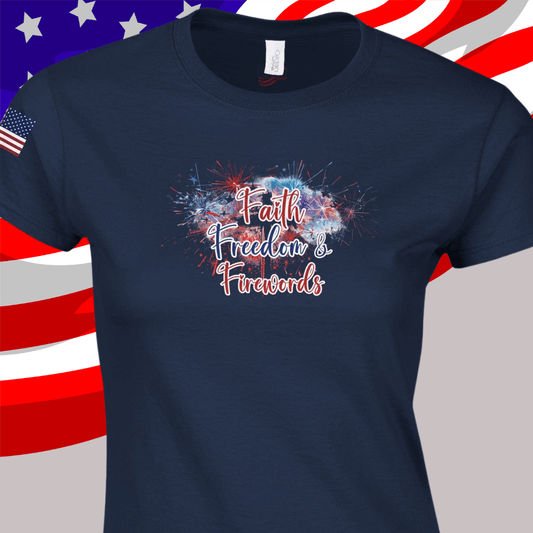 Faith Freedom and Fireworks - Women's Tee