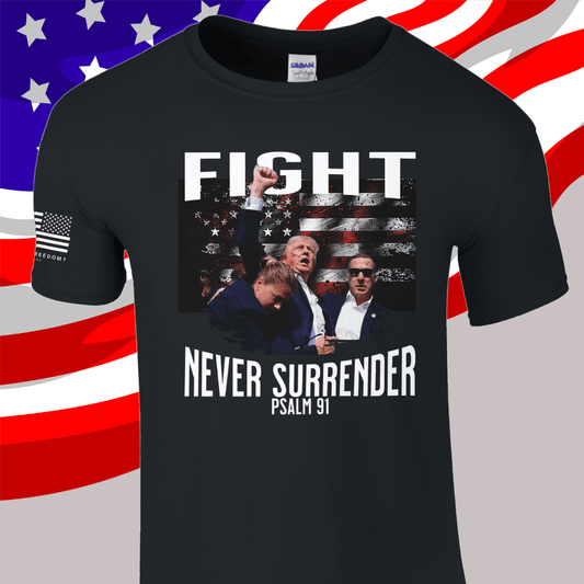 FIGHT-NEVER SURRENDER TRUMP 2024