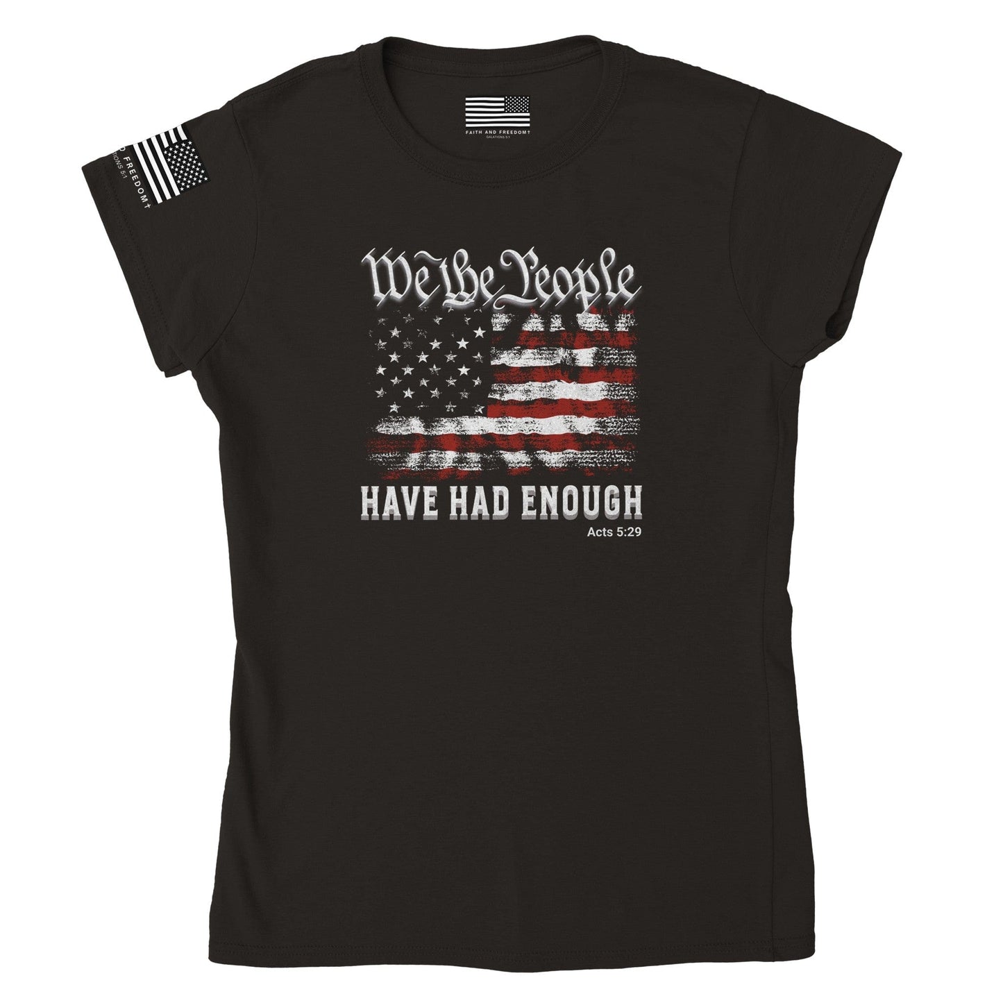 We The People Have Had Enough Women's Tee