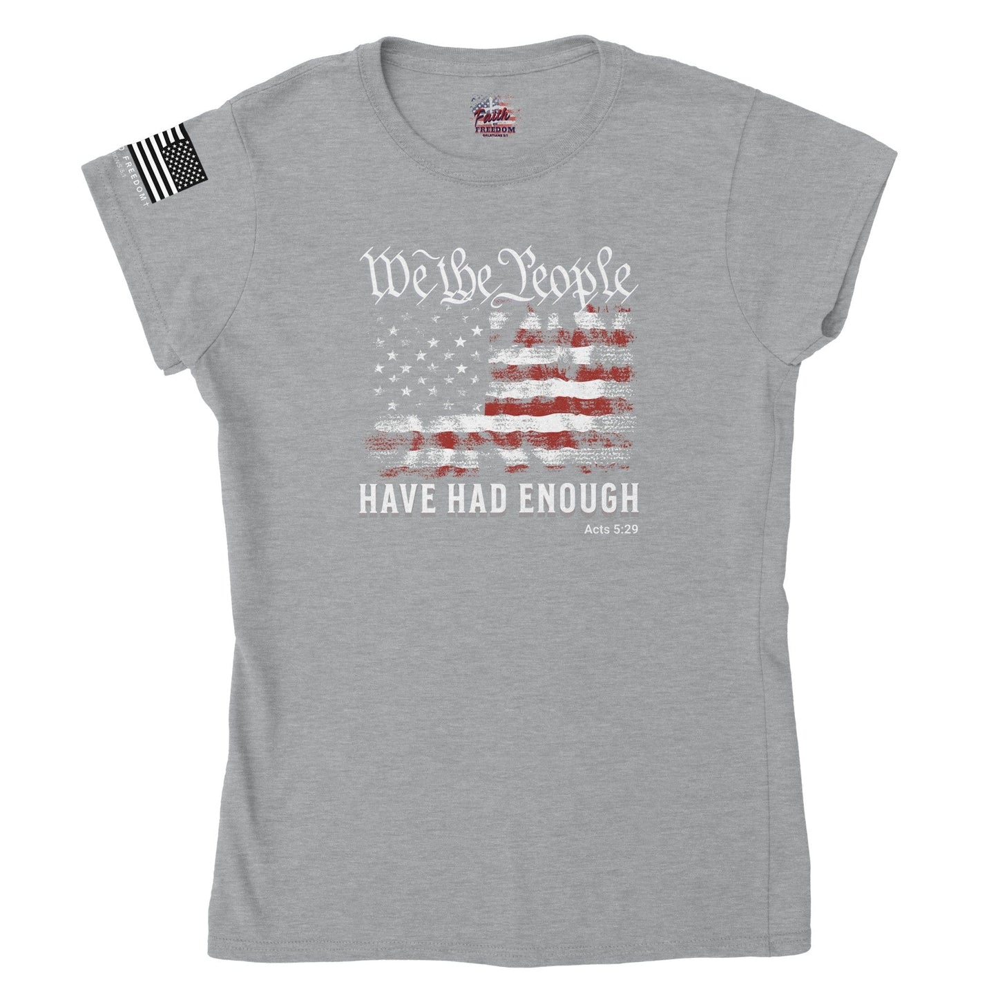 We The People Have Had Enough Women's Tee