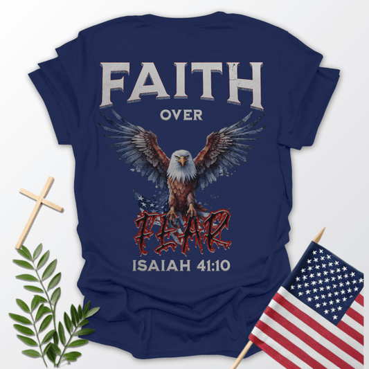 Faith Over Fear TShirt