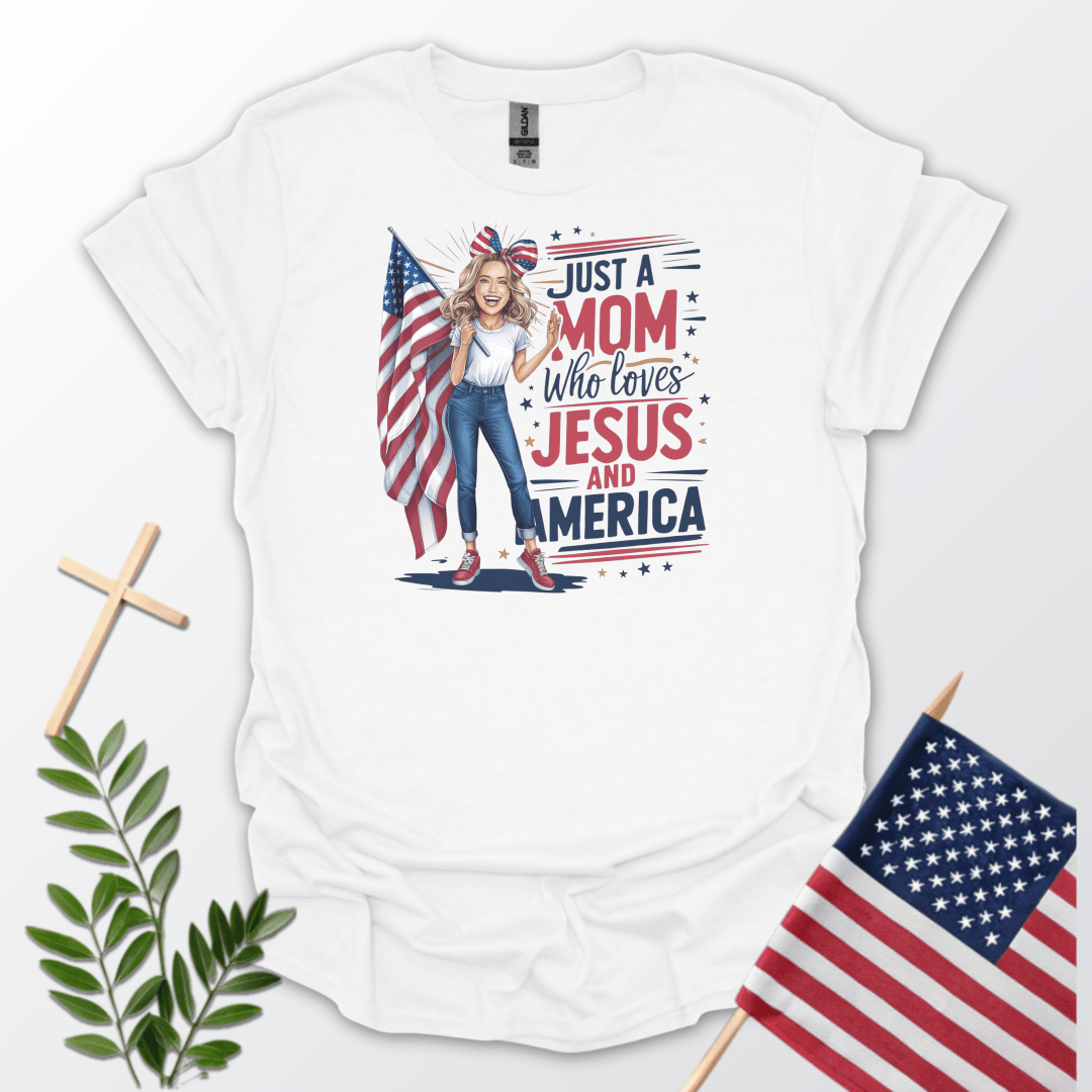 Just A Mom Who Loves Jesus and America Tee-Blonde
